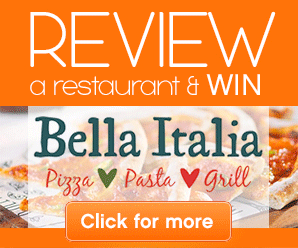 Review a restaurant and win - Bella Italia